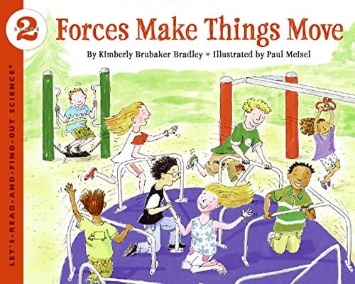 Forces Make Things Move: Let's Read and Find out Science - 2