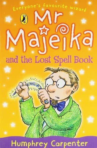 Mr Majeika and the Lost Spell Book (Mr Majeika, 7)