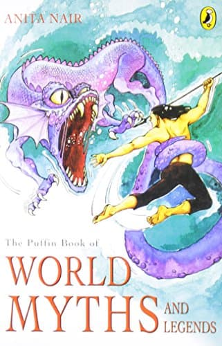 The Puffin Book of World Myths and Legends