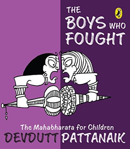 The Boys Who Fought: The Mahabharata for Children