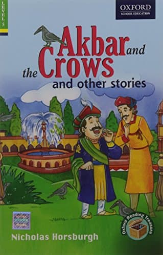 Oxford Reading Treasure Series - 5A: Akbar and the Crows and Other Stories