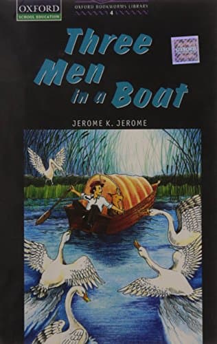 Oxford Bookworms Library Level 4: Three Men in a Boat