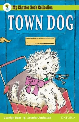 Oxford Reading Tree: All Stars: Pack 2a: Town Dog