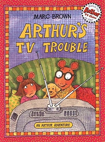 Arthur's TV Trouble (Arthur Adventure Series)
