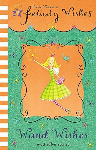 11: Wand Wishes: v. 11 (Felicity Wishes)