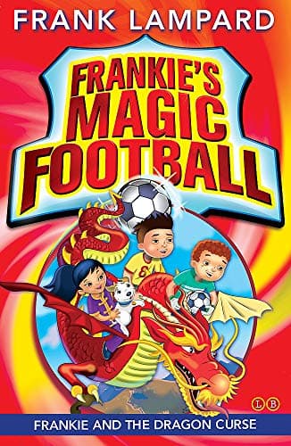 Frankie and the Dragon Curse: Book 7 (Frankie's Magic Football)