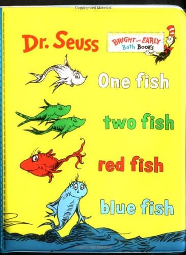 One Fish, Two Fish, Red Fish, Blue Fish (Bright & Early Bath Book)