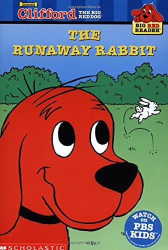 The Runaway Rabbit (Clifford the Big Red Dog)