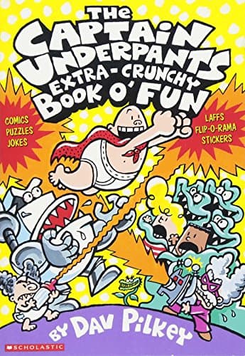 The Captain Underpants Extra-Crunchy Book o Fun