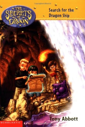 Search for the Dragon Ship (Secrets of Droon - 18)