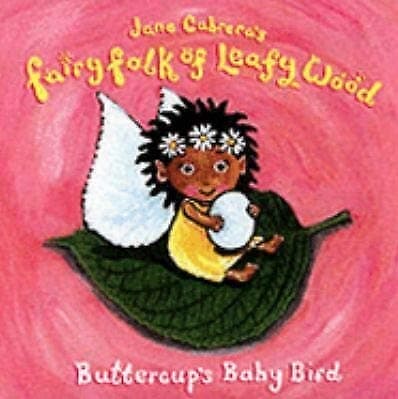 Buttercup's Baby Bird (Fairy Folk of Leafy Wood S.)