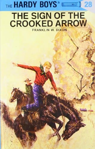 Hardy Boys 28: the Sign of the Crooked Arrow (The Hardy Boys)