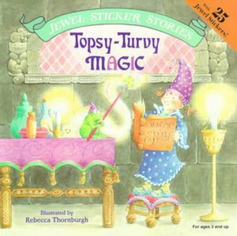 Topsy-Turvy Magic (Jewel Sticker Stories)