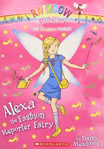 The Rainbow Magic: The Fashion Fairies #4: Alexa the Fashion Editor Fairy: A Rainbow Magic Book