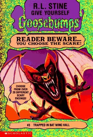 Trapped in Bat Wing Hall (Give Yourself Goosebumps)