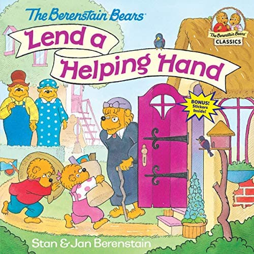 The Berenstain Bears Lend a Helping Hand (First Time Books(R))