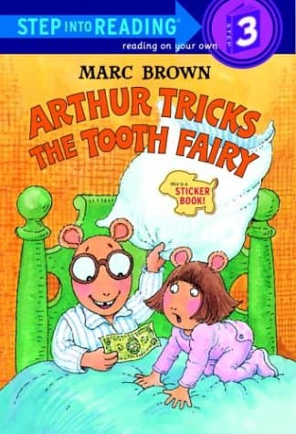 Arthur Tricks the Tooth Fairy (Step into Reading)