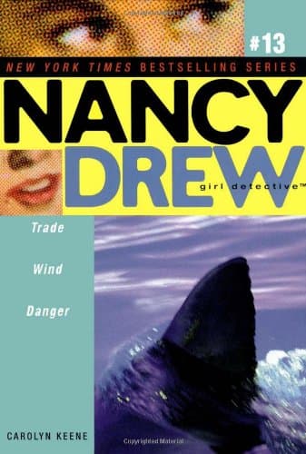 Trade Wind Danger (Nancy Drew (All New) Girl Detective)