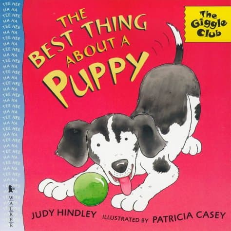 Best Thing About A Puppy (Giggle Club)