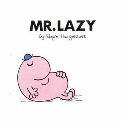 Mr. Lazy (Mr. Men Library)