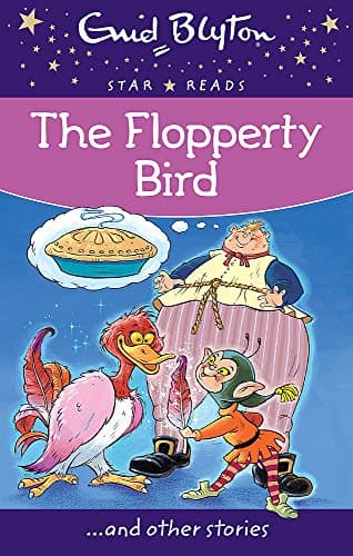 The Flopperty Bird (Enid Blyton: Star Reads Series 2)