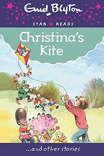 Christina's Kite (Enid Blyton: Star Reads Series 9)