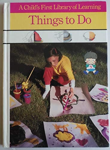 Things to Do (Child's First Library of Learning)