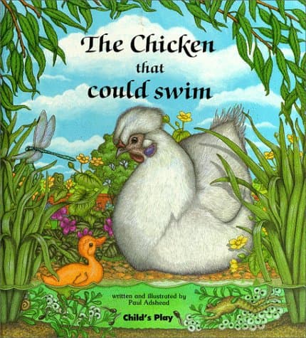 The Chicken That Could Swim (Child's Play Library)