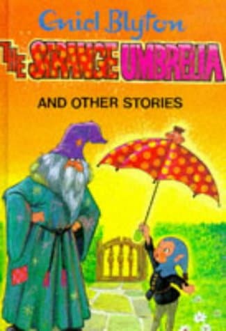 The Strange Umbrella and Other Stories (Enid Blyton's Popular Rewards Series 3)
