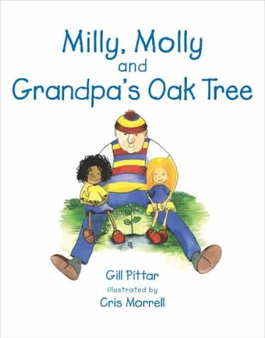 Milly, Molly and Grandpa's Oak Tree (Series 1)