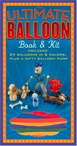 The Ultimate Balloon Book and Kit