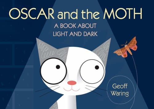 Oscar & The Moth: A Book About Light & D