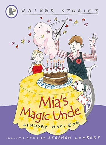 Mia's Magic Uncle (Walker Stories)
