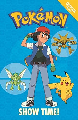 The Official Pokémon Fiction: Show Time!: Book 6