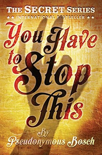You Have to Stop This: 5 (The Secret Series)