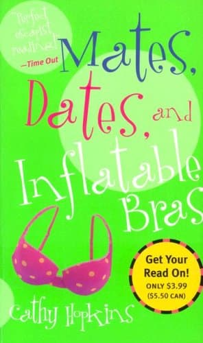 Mates, Dates, and Inflatable Bras