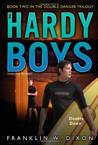 Double Down: Book Two in the Double Danger Trilogy (Hardy Boys (All New) Undercover Brothers)