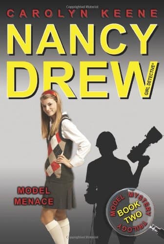 Model Menace: Book Two in the Model Mystery Trilogy (Nancy Drew (All New) Girl Detective)