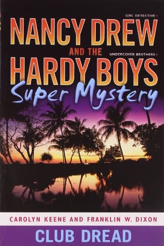 Club Dread (Nancy Drew/Hardy Boys)
