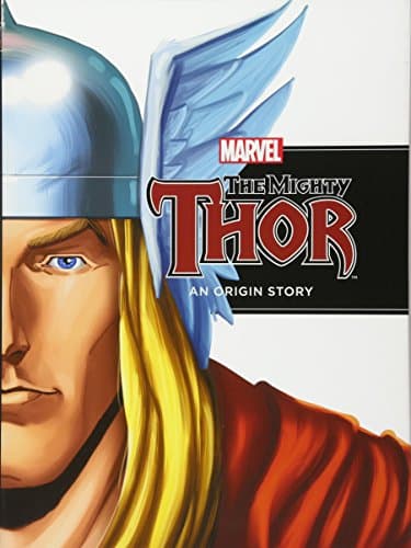 The Mighty Thor (An Origin Story)