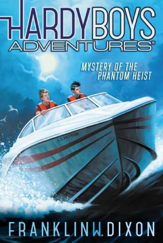 Mystery of the Phantom Heist (Hardy Boys Adventures)