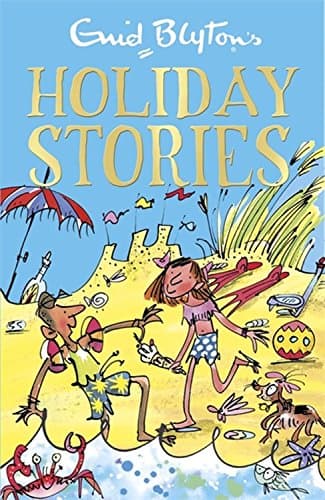 Enid Blyton's Holiday Stories: 0
