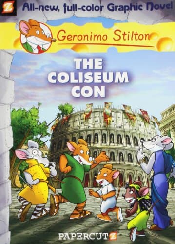 The Coliseum Con: Graphic - 03 (Geronimo Stilton)