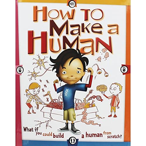 How To Make A Human