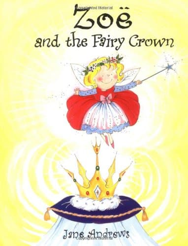 Zoe and the Fairy Crown