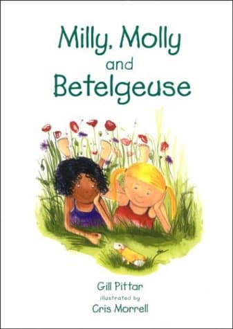 Milly, Molly and Betelgeuse