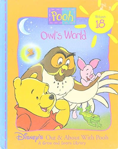 Owl's World (Disney's Out & About With Pooh, Vol. 18.)