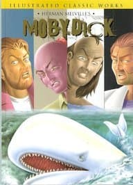 Moby Dick (Illustrated Classic Works) (Illustrated Classic Workd)