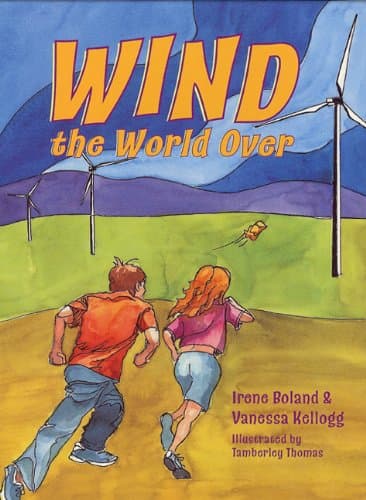 Wind Tales: Adventures in Wind Power