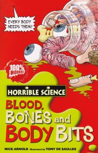 Horrible Science: Blood, Bones and Body Bits